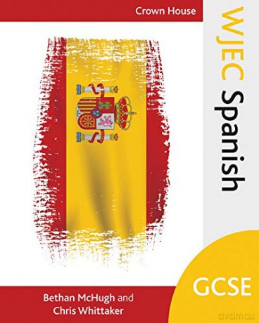 WJEC GCSE Spanish - Bethan McHugh [KSIĄŻKA]