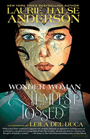 Wonder Woman: Tempest Tossed - Laurie Halse Anderson [KOMIKS]