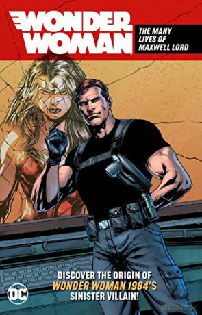 Wonder Woman: The Many Lives of Maxwell Lord [KOMIKS]