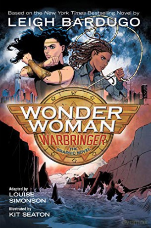 Wonder Woman: Warbringer: The Graphic Novel - Leigh Bardugo [KOMIKS]