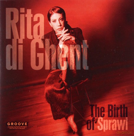 Rita di Ghent: The Birth of Sprawl [CD]