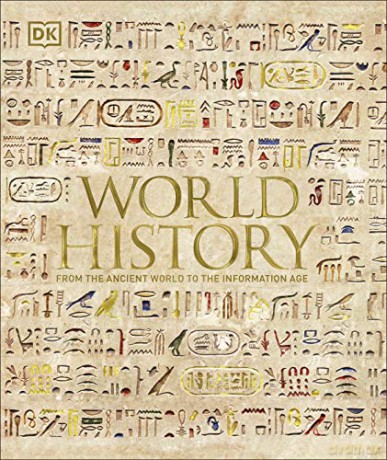 World History: From the Ancient World to the Information Age [KSIĄŻKA]