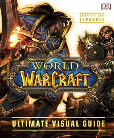 World of Warcraft Ultimate Visual Guide [KSIĄŻKA]