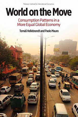 World on the Move: Consumption Patterns in a More Equal Global Economy (Policy Analyses in International Economics): 105 - Paolo Mauro [KSIĄŻKA]