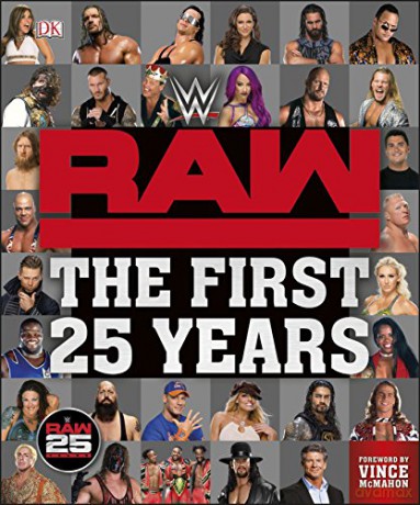 WWE RAW The First 25 Years - Dean Miller [KSIĄŻKA]