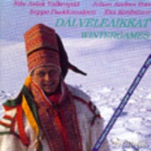 Nils Aslak Valkeapaa, Johan Anders Baer, Seppo Paakkunainen, Esa Kotilainen: Dalveleaikkat - Wintergames: The Olympic Welcome Yoik, 1994 [CD]