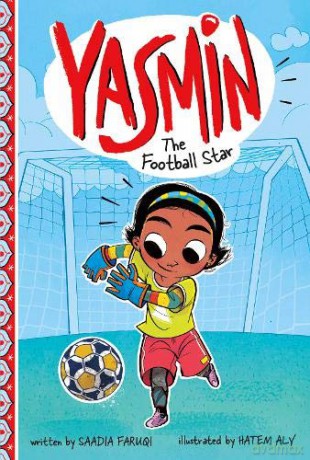 Yasmin the Football Star - Saadia Faruqi [KSIĄŻKA]