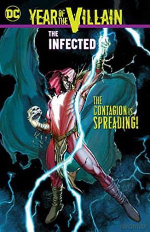Year of the Villain: The Infected [KOMIKS]