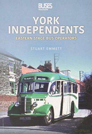 York Independents: Eastern Stage Bus Operators - Stuart Emmett [KSIĄŻKA]