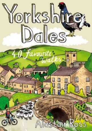 Yorkshire Dales - 40 Favourite Walks - Alastair Ross [KSIĄŻKA]