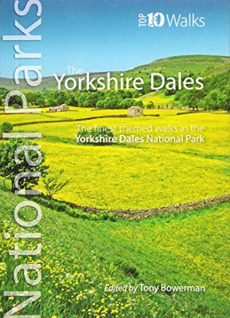 Yorkshire Dales: The finest themed walks in the Yorkshire Dales National Park (UK National Parks: Top 10 Walks) - Neil Coates [KSIĄŻKA]