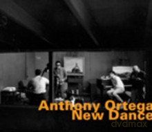 Anthony Ortega: New Dance [CD]