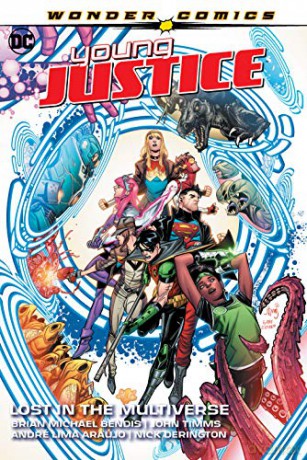 Young Justice Volume 2: Lost in the Multiverse - Brian Michael Bendis [KOMIKS]