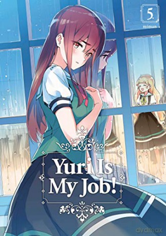 Yuri Is My Job! 5 [KOMIKS]