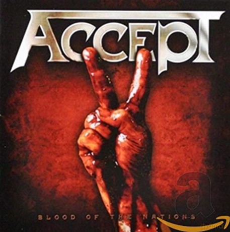 Accept: Blood Of The Nations [CD]