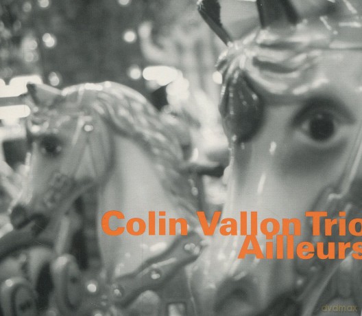 Colin Vallon Trio: Ailleurs (ecopack) [CD]
