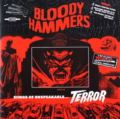Bloody Hammers: Songs Of Unspeakable Terror [CD]