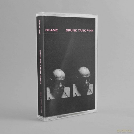 Shame: Drunk Tank Pink [KASETA]