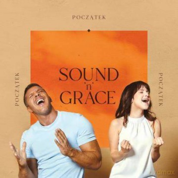 Sound'n'Grace: Początek (digipack) [CD]