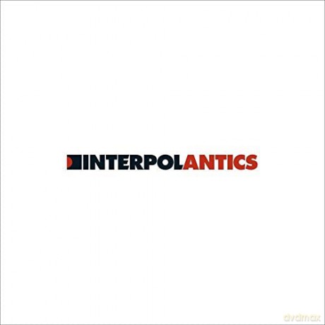 Interpol: Antics [CD]