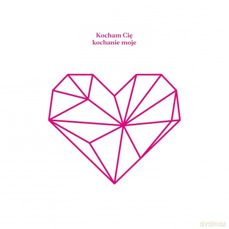 Kocham cię kochanie moje (Pink) [Winyl]