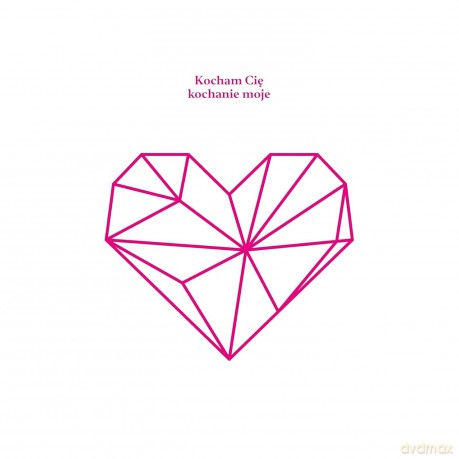 Kocham cię kochanie moje (Pink) [Winyl]