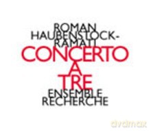 Ensemble Recherche: Roman Haubenstock-Ramati: Concerto A Tre [CD]