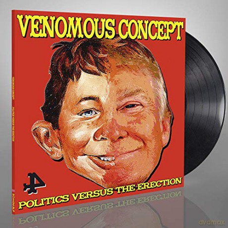 Venomous Concept: Politics Versus The Erection [Winyl]