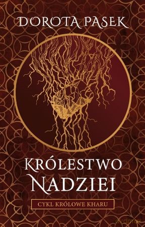 Królestwo nadziei - Dorota Pasek [KSIĄŻKA]