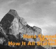 Hans Kennel: Mytha, How It All Started [CD]