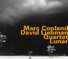 Marc Copland, David Liebman Quartet: Lunar [CD]