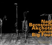 Max Nagl, Steven Bernstein, Noel Akchoté, Bradley Jones: Big Four [CD]