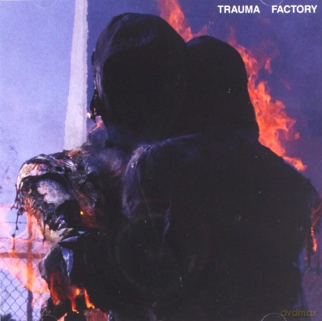 Nothing, Nowhere: Trauma Factory [CD]