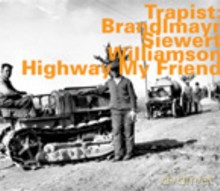 Trapist: Highway My Friend [CD]