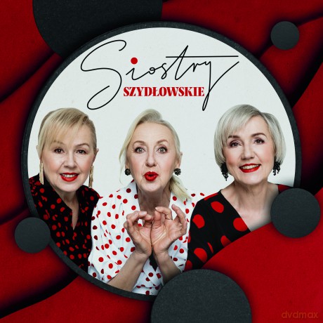 Siostry Szydłowskie: Siostry Szydłowskie [CD]