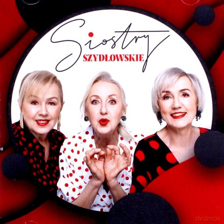 Siostry Szydłowskie: Siostry Szydłowskie [CD]