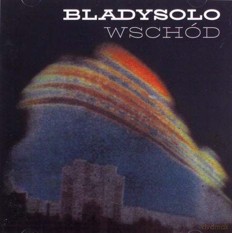 Bladysolo: Wschód [CD]