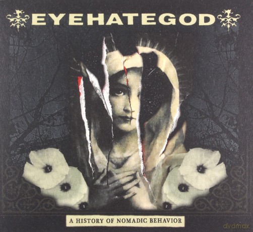 Eyehategod: A History of Nomadic Behavior (digipack) [CD]