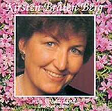 Kirsten Braten Berg: My Garden of Songs - Min Kvedarlund [CD]