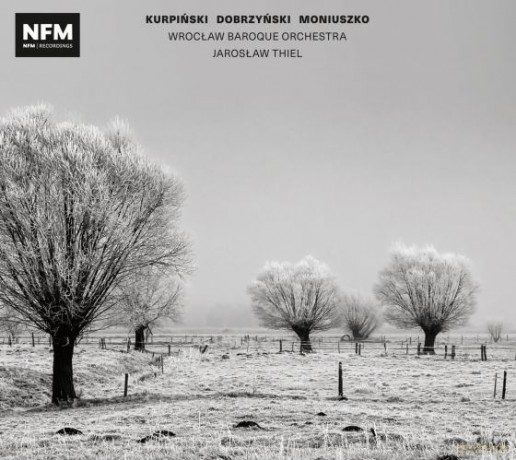 Wrocławska Orkiestra Barokowa: Kurpiński Dobrzyński Moniuszko [CD]