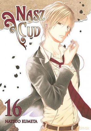 Bokura no Kiseki. Nasz Cud (Tom 16) - Natsuo Kumeta [KOMIKS]