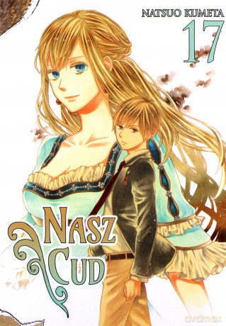 Bokura no Kiseki. Nasz Cud (Tom 17) - Natsuo Kumeta [KOMIKS]