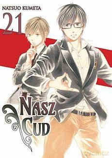 Bokura no Kiseki. Nasz Cud (Tom 21) - Natsuo Kumeta [KOMIKS]