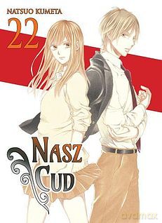 Bokura no Kiseki. Nasz Cud (Tom 22) - Natsuo Kumeta [KOMIKS]