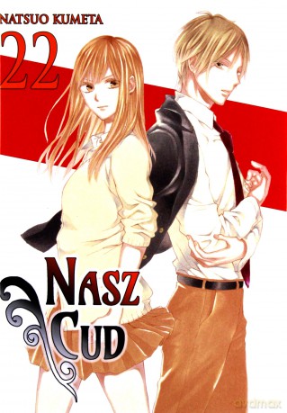 Bokura no Kiseki. Nasz Cud (Tom 22) - Natsuo Kumeta [KOMIKS]