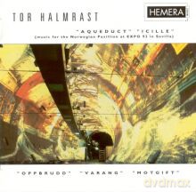 Tor Halmrast: Aqueduct - Icille - Oppbrudd - Varang - Motgift [CD]