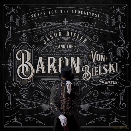 Jason Bieler And The Baron von Bielski Orchestra: Songs For The Apocalypse [CD]