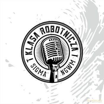 Sigma: Klasa Robotnicza (Limited) [CD]