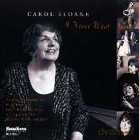 Carol Sloane: I Never Went Away [CD]