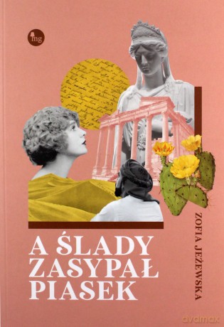 A ślady zasypał piasek - Zofia Jeżewska [KSIĄŻKA]